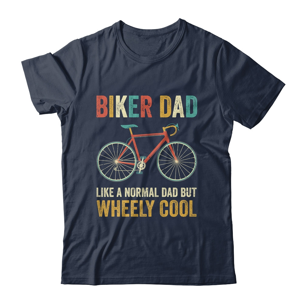I'm Biker Dad Fathers Day Wheely Cooler Bicycle Bike Cycling Shirt & Hoodie | siriusteestore