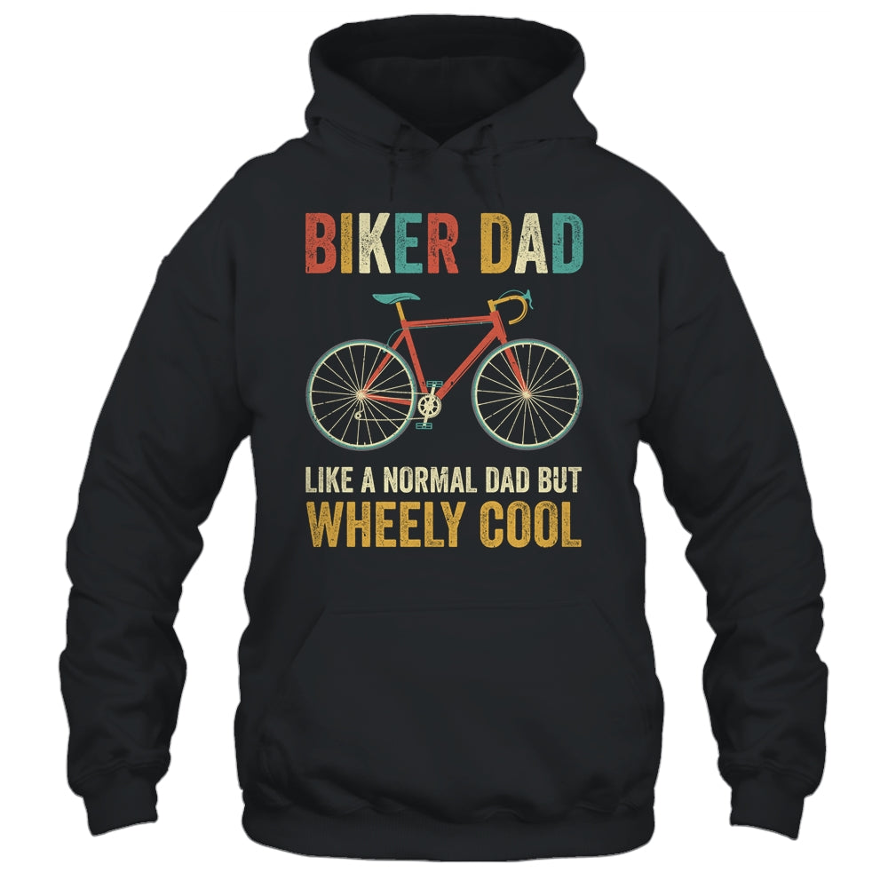 I'm Biker Dad Fathers Day Wheely Cooler Bicycle Bike Cycling Shirt & Hoodie | siriusteestore