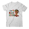 I'm Black History Month African American Women Girls Shirt & Hoodie | siriusteestore