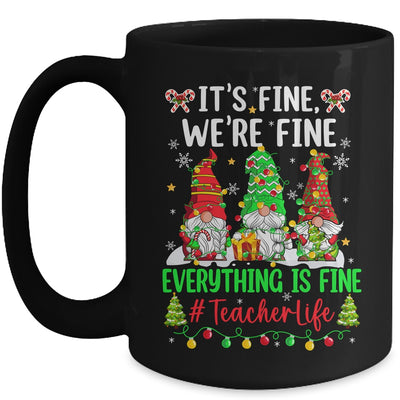 I'm Fine Everything Is Fine Teacher Life Gnome Christmas Mug | siriusteestore
