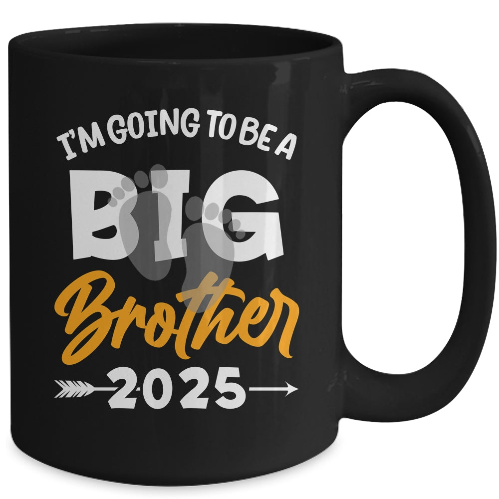 I'm Going To Be A Big Brother 2025 Big Bro 2025 Boys Kids Mug | siriusteestore
