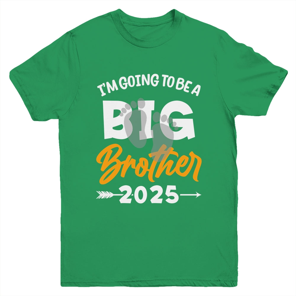 I'm Going To Be A Big Brother 2025 Big Bro 2025 Boys Kids Youth Shirt | siriusteestore