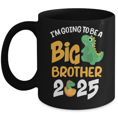 I'm Going To Be A Big Brother 2025 Boy Announcement Dinosaur Mug | siriusteestore