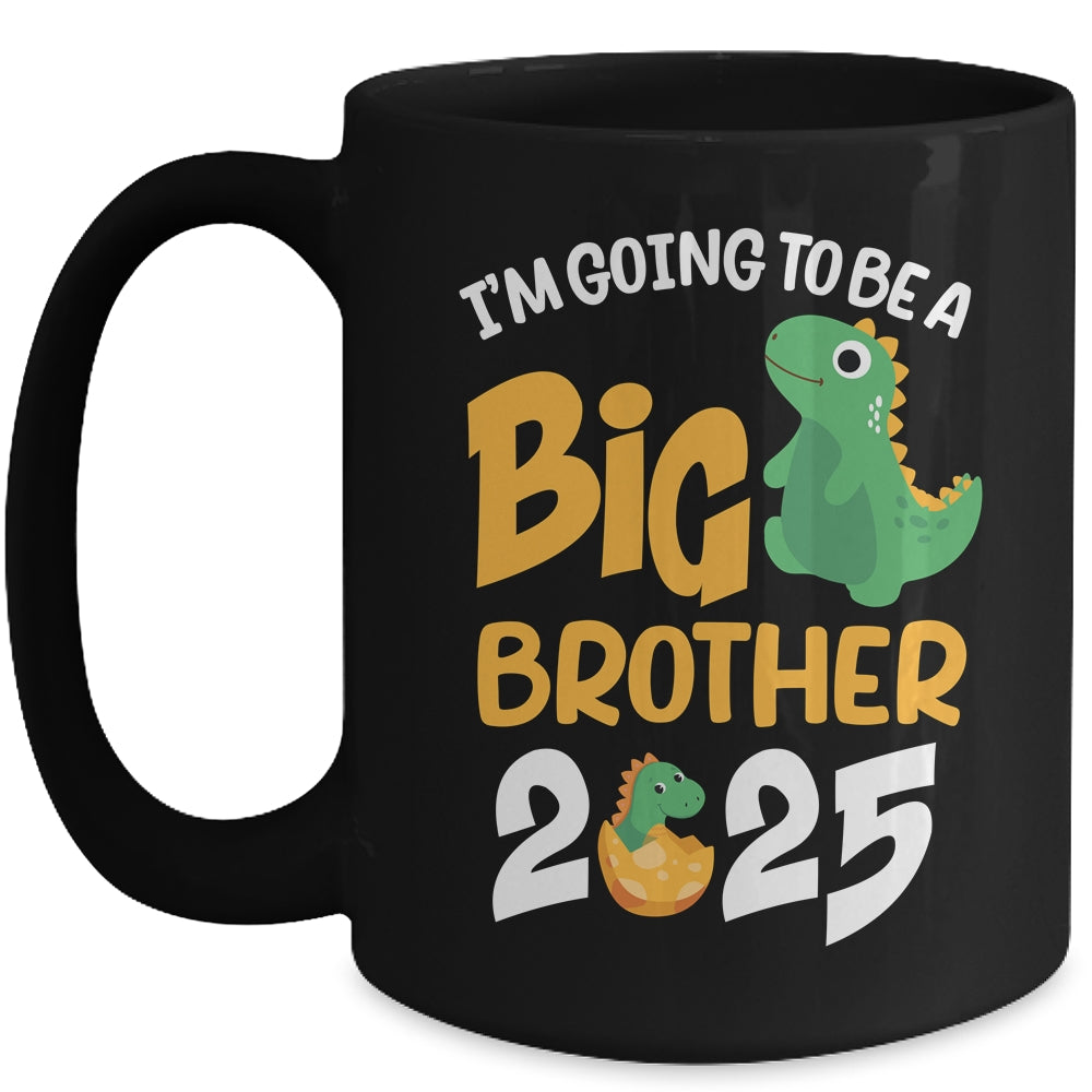 I'm Going To Be A Big Brother 2025 Boy Announcement Dinosaur Mug | siriusteestore