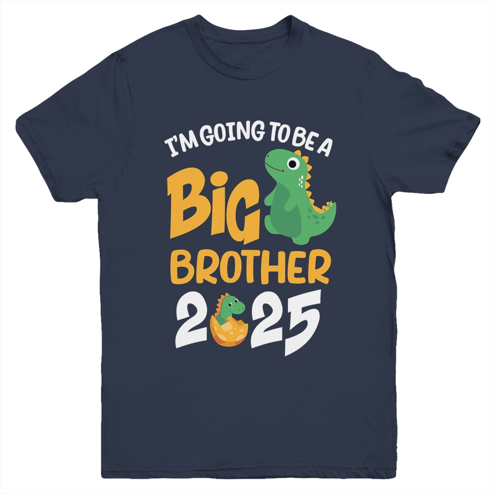 I'm Going To Be A Big Brother 2025 Boy Announcement Dinosaur Youth Shirt | siriusteestore