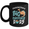 I'm Going To Be A Big Brother 2025 Dinosaur Announcement Mug | siriusteestore