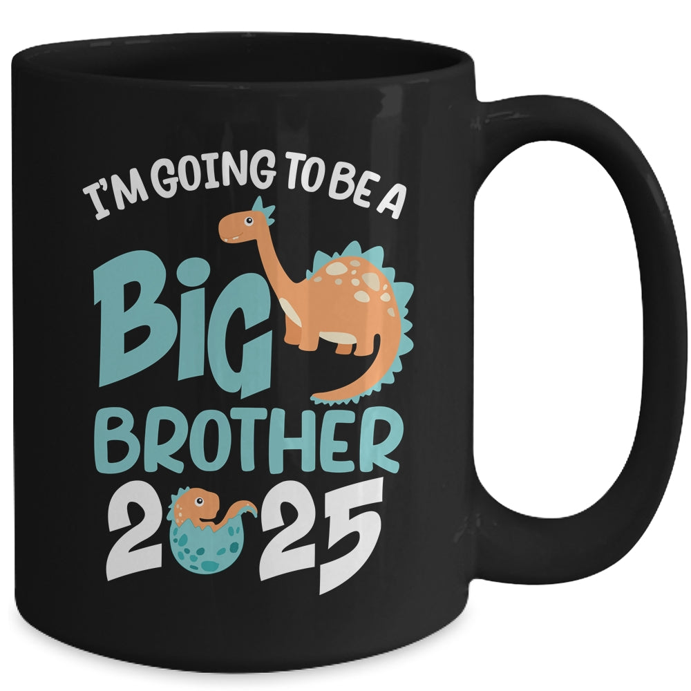 I'm Going To Be A Big Brother 2025 Dinosaur Announcement Mug | siriusteestore
