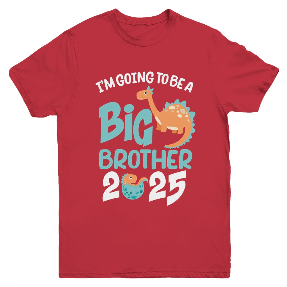 I'm Going To Be A Big Brother 2025 Dinosaur Announcement Youth Shirt | siriusteestore
