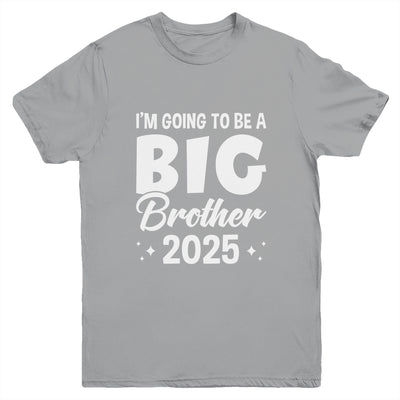I'm Going To Be A Big Brother 2025 Leveled Up Big Bro Kids Youth Shirt | siriusteestore