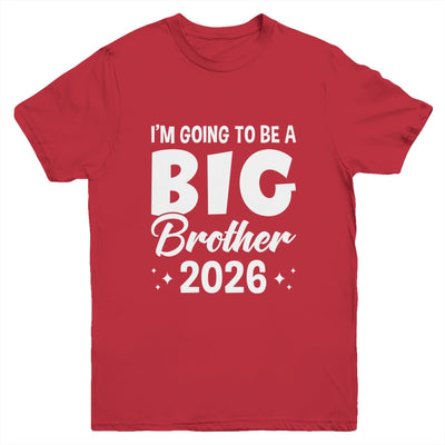 I'm Going To Be A Big Brother 2026 Leveled Up Big Bro Kids Youth Shirt | siriusteestore