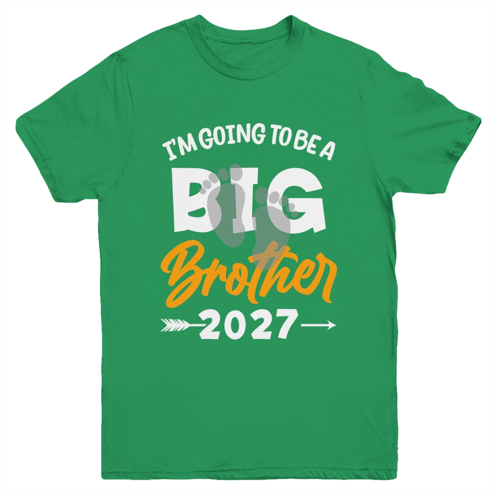 I'm Going To Be A Big Brother 2027 Big Bro 2027 Boys Kids Youth Shirt | siriusteestore
