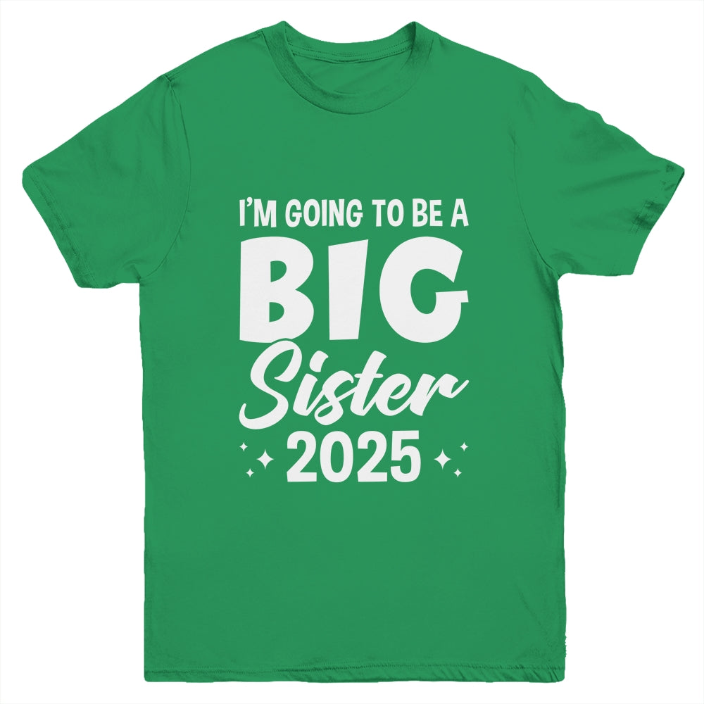 I'm Going To Be A Big Sister 2025 Leveled Up Big Sis Kids Youth Shirt | siriusteestore