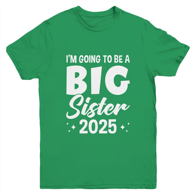 I'm Going To Be A Big Sister 2025 Leveled Up Big Sis Kids Youth Shirt | siriusteestore