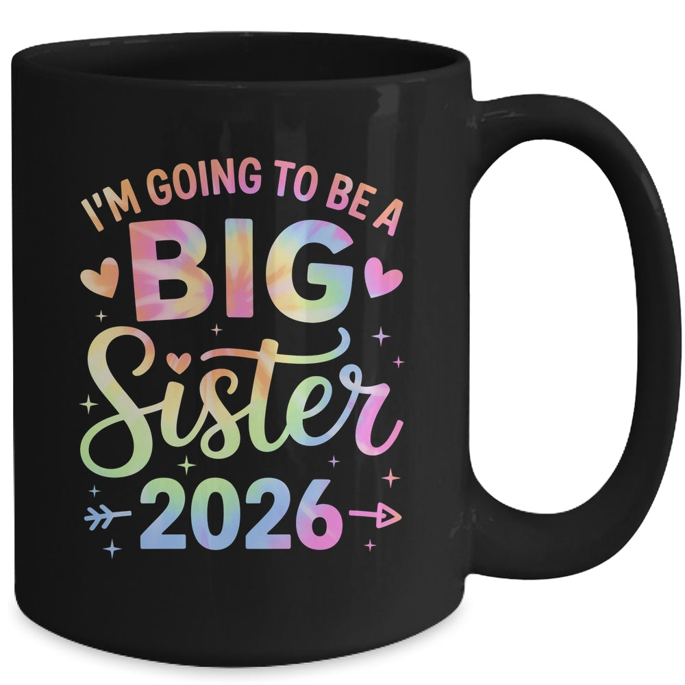 I'm Going To Be A Big Sister 2026 Baby Announcement Mug | siriusteestore