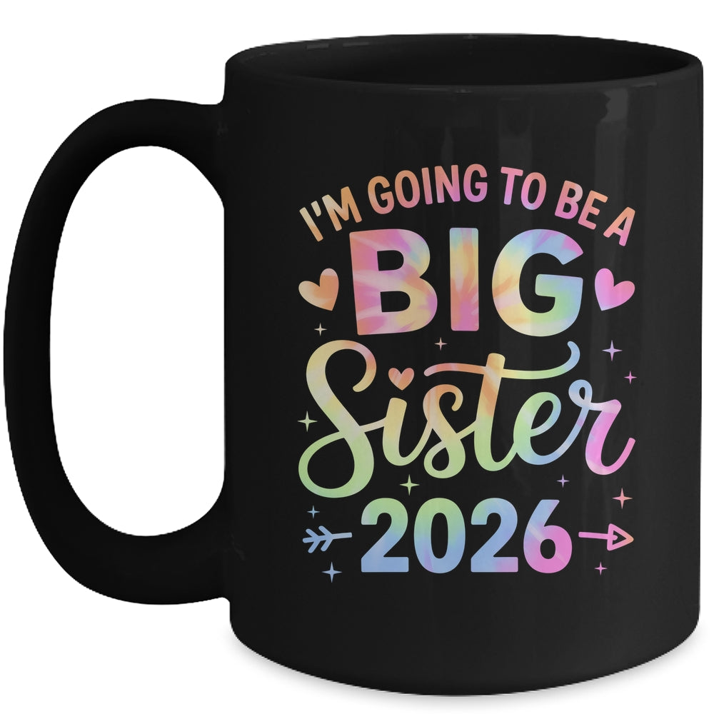 I'm Going To Be A Big Sister 2026 Baby Announcement Mug | siriusteestore