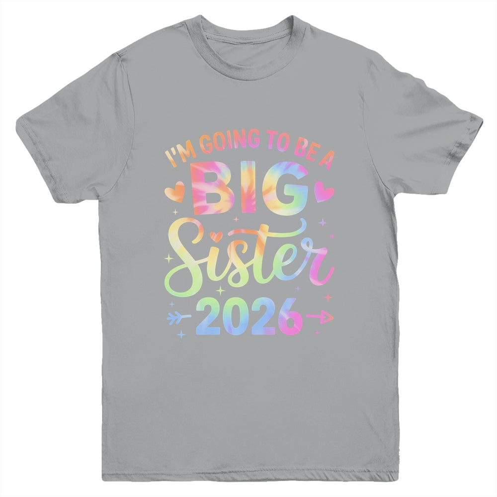 I'm Going To Be A Big Sister 2026 Baby Announcement Youth Shirt | siriusteestore