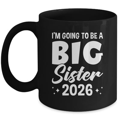 I'm Going To Be A Big Sister 2026 Leveled Up Big Sis Kids Mug | siriusteestore