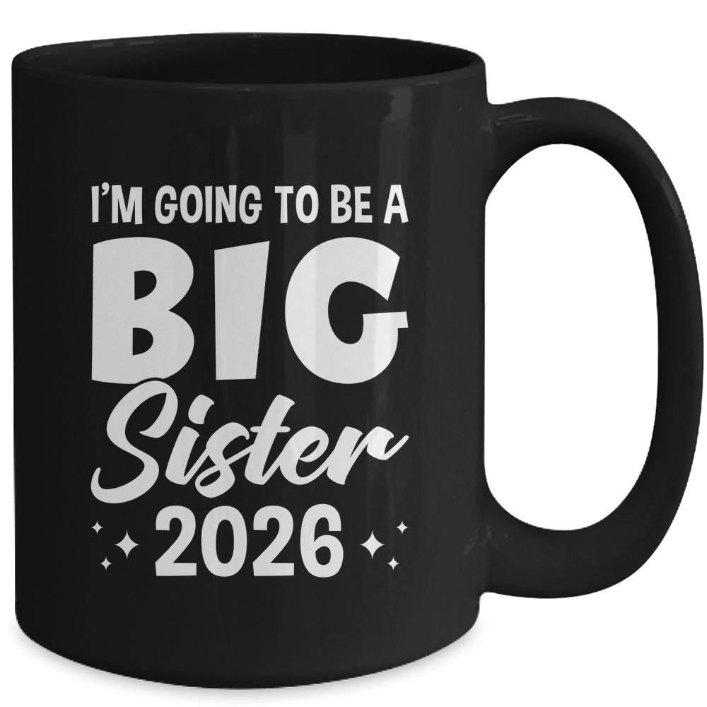 I'm Going To Be A Big Sister 2026 Leveled Up Big Sis Kids Mug | siriusteestore