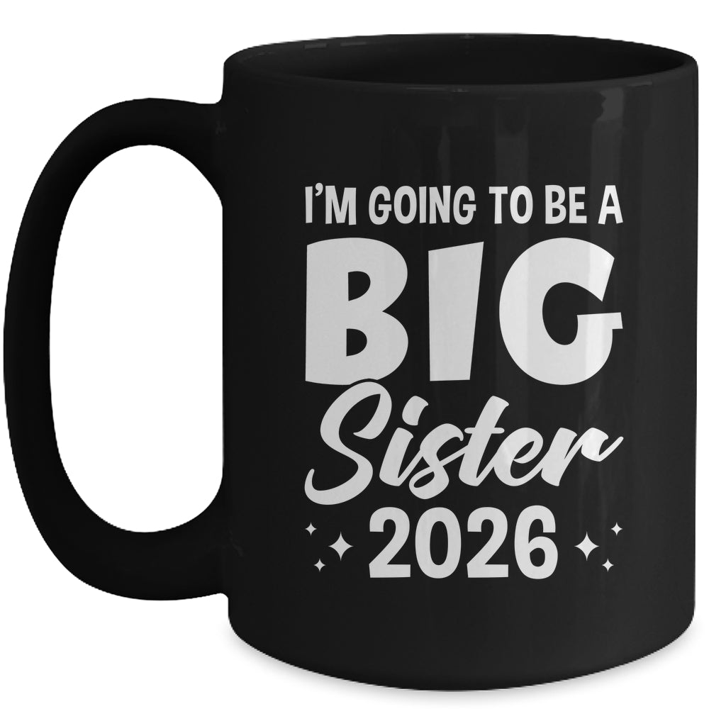 I'm Going To Be A Big Sister 2026 Leveled Up Big Sis Kids Mug | siriusteestore