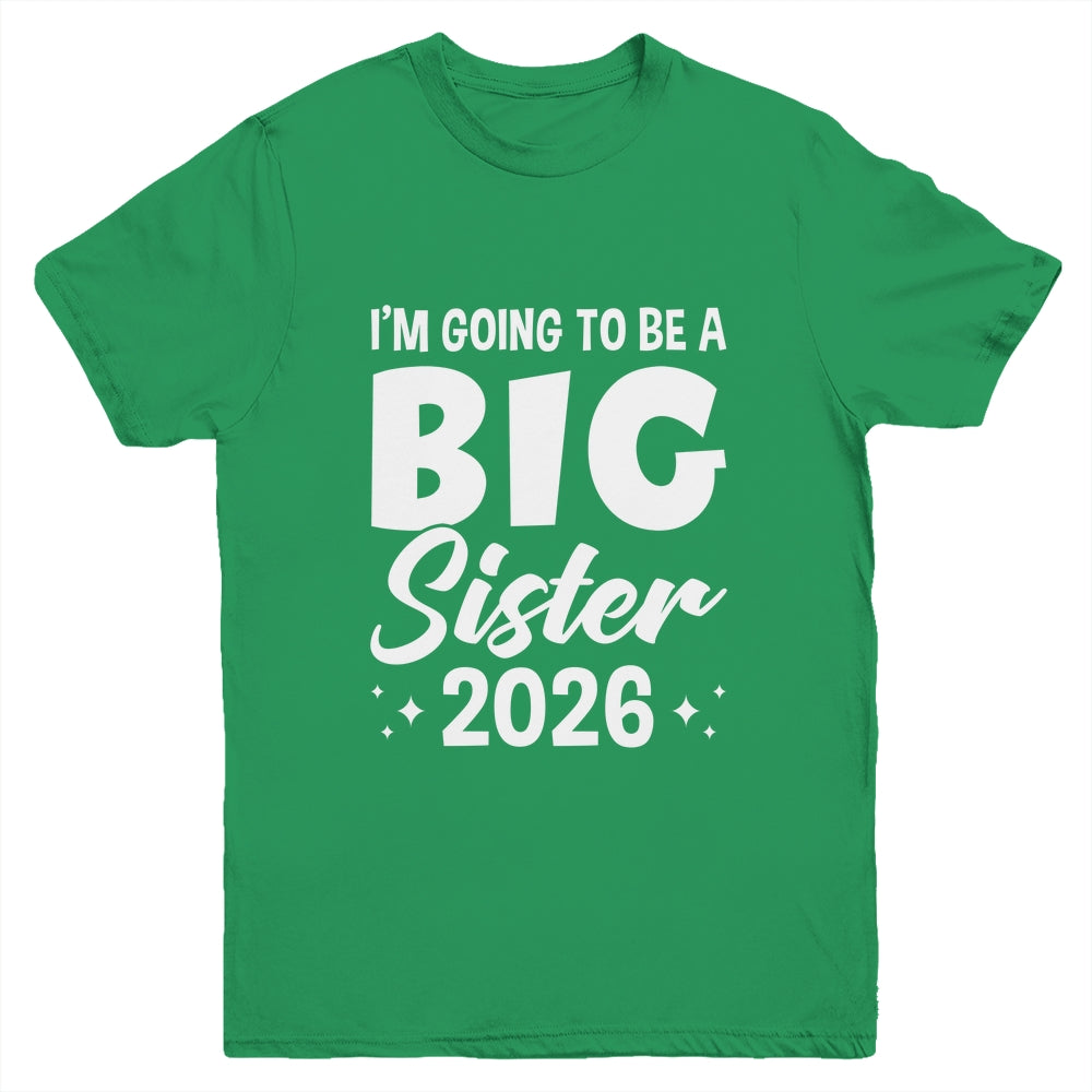 I'm Going To Be A Big Sister 2026 Leveled Up Big Sis Kids Youth Shirt | siriusteestore