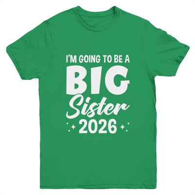 I'm Going To Be A Big Sister 2026 Leveled Up Big Sis Kids Youth Shirt | siriusteestore