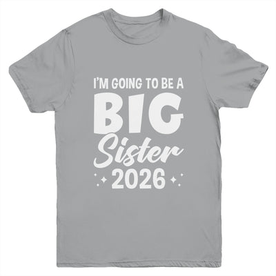 I'm Going To Be A Big Sister 2026 Leveled Up Big Sis Kids Youth Shirt | siriusteestore