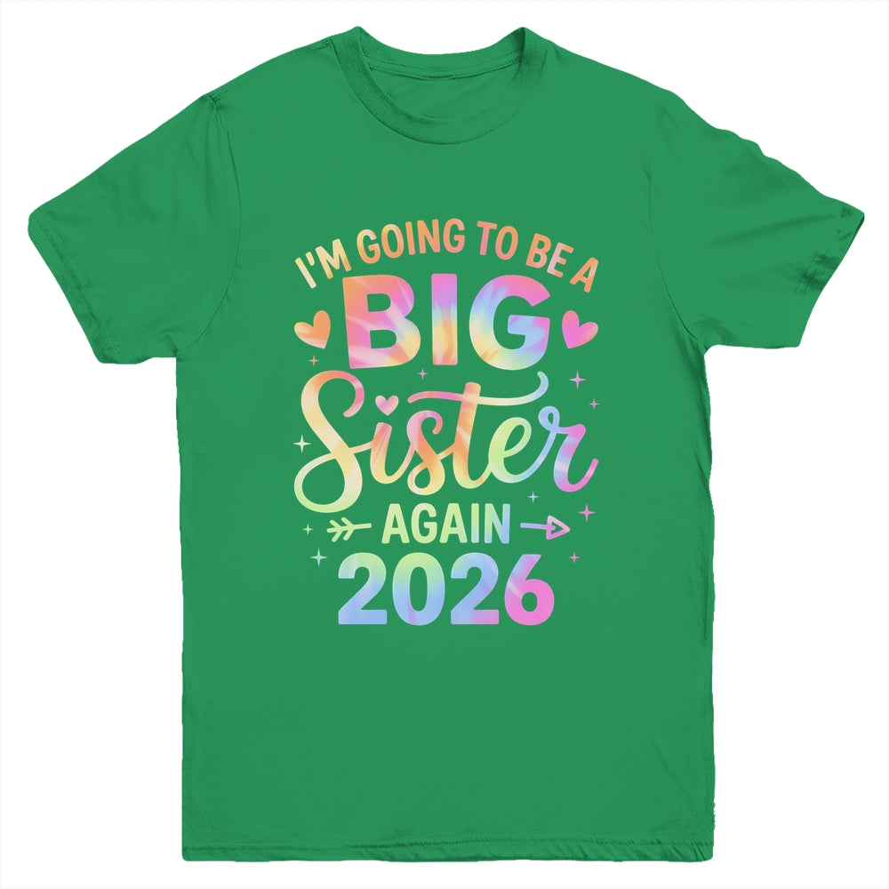 I'm Going To Be A Big Sister Again 2026 Baby Announcement Youth Shirt | siriusteestore