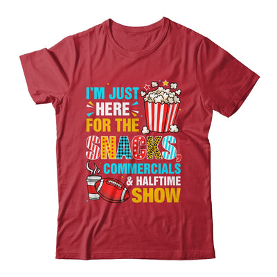 I'm Here For Snacks Commercials And Halftime Funny Football Shirt & Hoodie | siriusteestore