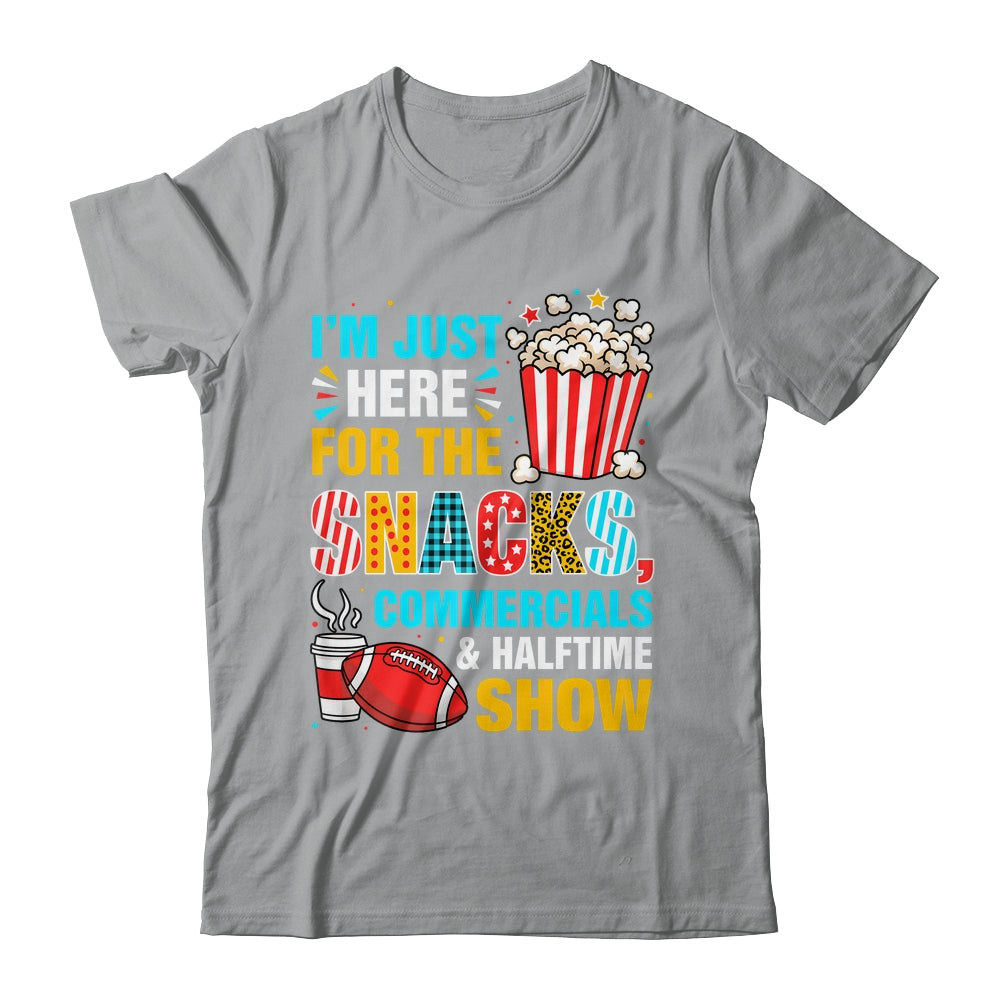 I'm Here For Snacks Commercials And Halftime Funny Football Shirt & Hoodie | siriusteestore