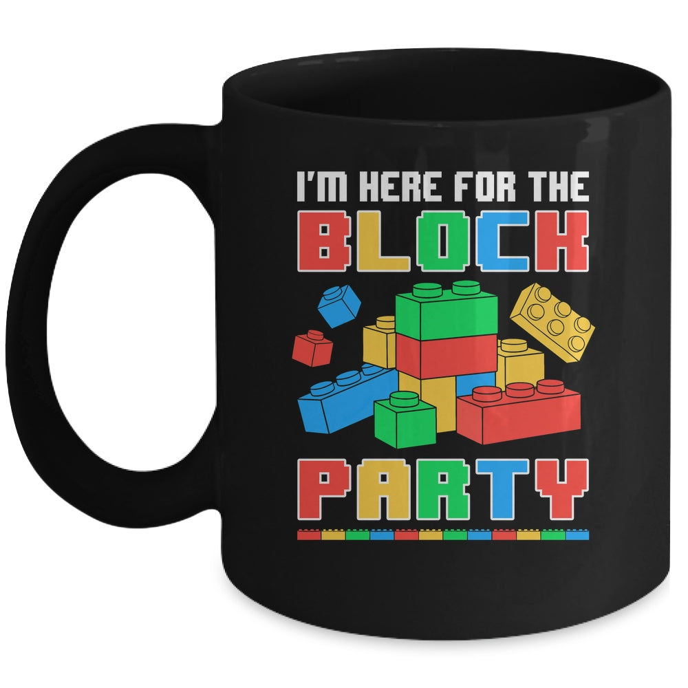 I'm Here For The Block Party Funny Building Boys Girls Kids Mug | siriusteestore