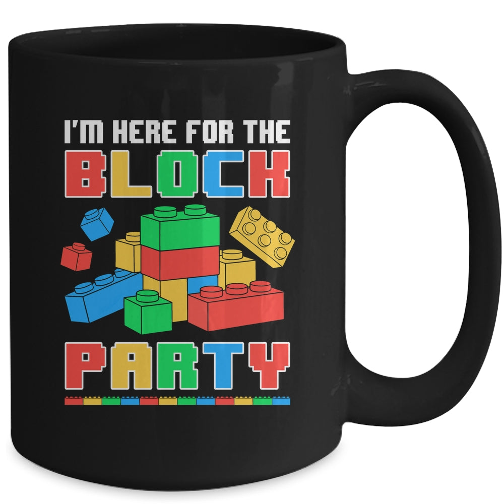 I'm Here For The Block Party Funny Building Boys Girls Kids Mug | siriusteestore