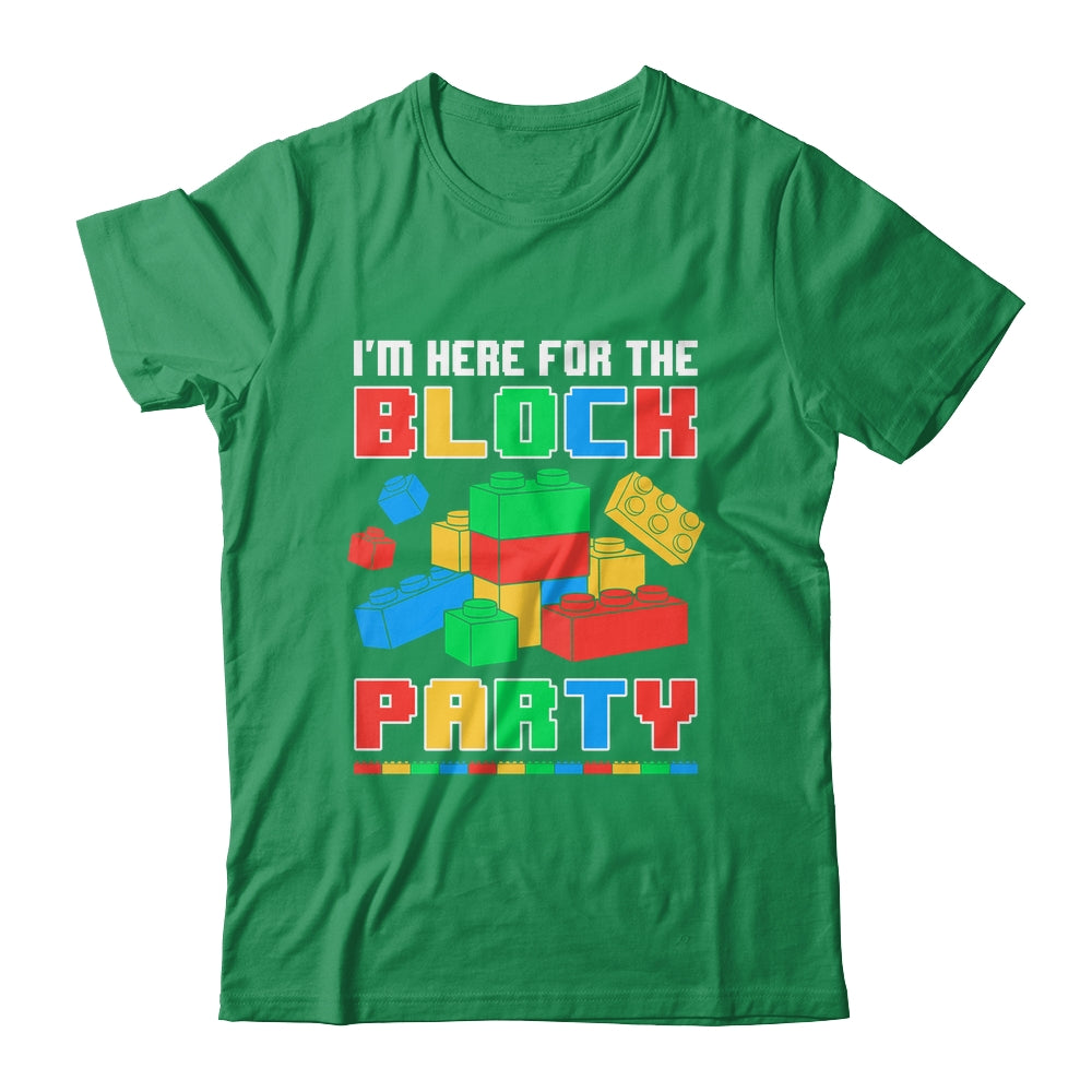 I'm Here For The Block Party Funny Building Boys Girls Kids Shirt & Hoodie | siriusteestore