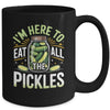 I'm Here To Eat All The Pickles Funny Pickle Jar Lovers Mug | siriusteestore