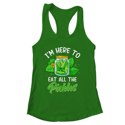 I'm Here To Eat All The Pickles Pickle Cucumber Vegetarian Shirt & Tank Top | siriusteestore
