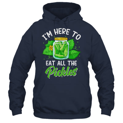 I'm Here To Eat All The Pickles Pickle Cucumber Vegetarian Shirt & Tank Top | siriusteestore