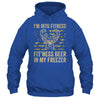 I'm Into Fitness Fit'ness Deer Freezer Men Women Funny Shirt & Hoodie | siriusteestore