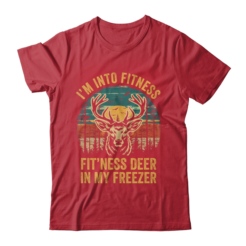I'm Into Fitness Fit'ness Deer Funny Hunting Men Women Shirt & Hoodie | siriusteestore