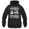 I'm Into Fitness Fit'ness Meat In My Smoker BBQ Party Shirt & Hoodie | siriusteestore