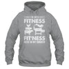 I'm Into Fitness Fit'ness Meat In My Smoker BBQ Party Shirt & Hoodie | siriusteestore