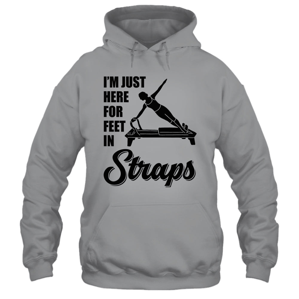 I'm Just Here For Feet In Straps Yoga Pilates Fitness Shirt & Tank Top | siriusteestore