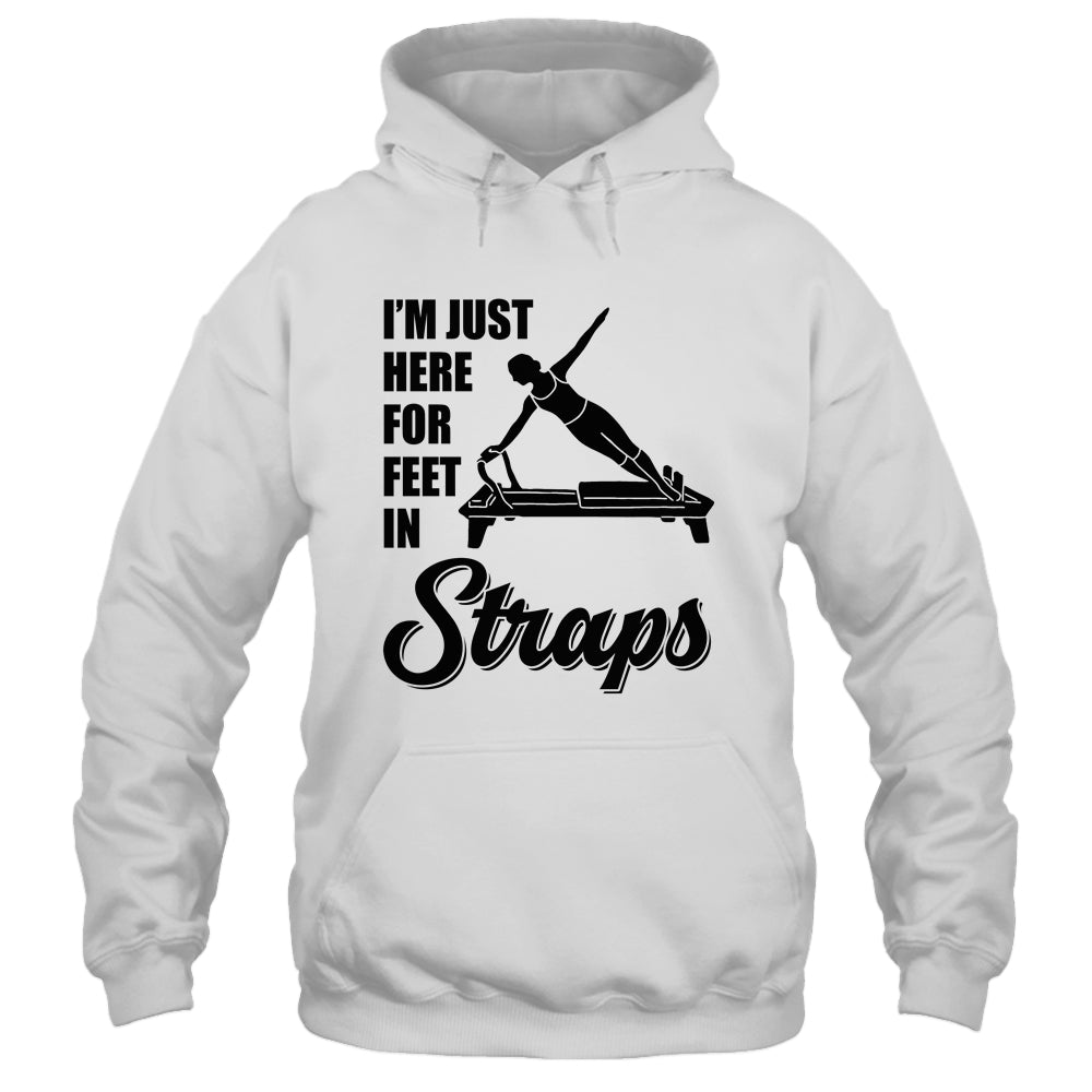 I'm Just Here For Feet In Straps Yoga Pilates Fitness Shirt & Tank Top | siriusteestore