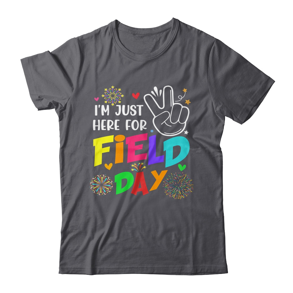 I'm Just Here For Field Day 2023 Last Day School Shirt & Hoodie | siriusteestore