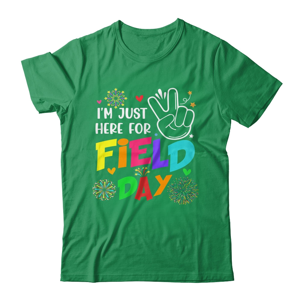 I'm Just Here For Field Day 2023 Last Day School Shirt & Hoodie | siriusteestore