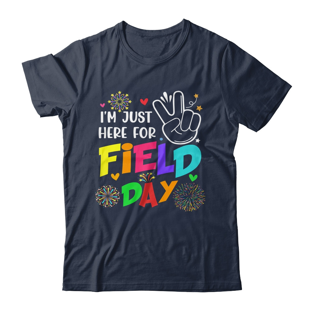 I'm Just Here For Field Day 2023 Last Day School Shirt & Hoodie | siriusteestore