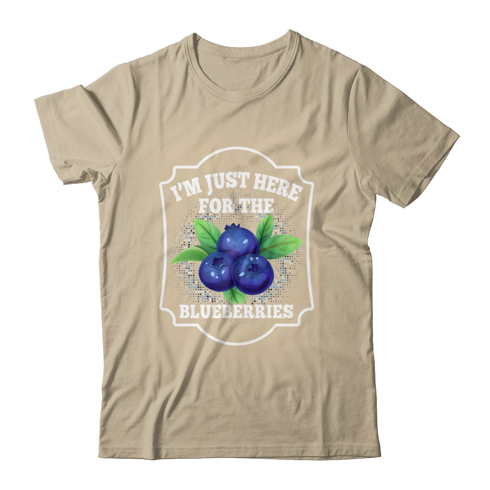 I'm Just Here For The Blueberries Lover Farmer Plant Funny Shirt & Tank Top | siriusteestore