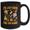 I'm Just Here For The Candy Funny Halloween Mug | siriusteestore