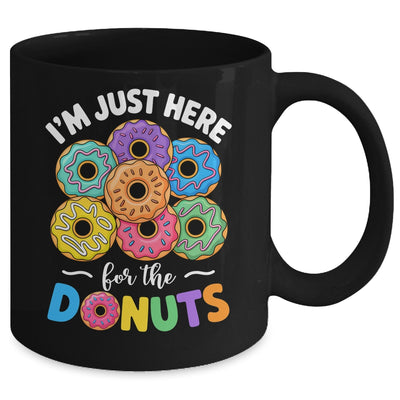 I'm Just Here For The Donuts Lover Funny Humor Donut Day Mug | siriusteestore