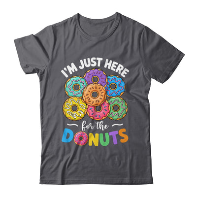 I'm Just Here For The Donuts Lover Funny Humor Donut Day Shirt & Tank Top | siriusteestore