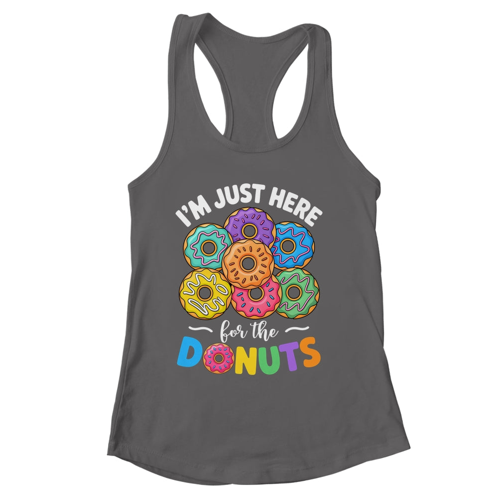 I'm Just Here For The Donuts Lover Funny Humor Donut Day Shirt & Tank Top | siriusteestore