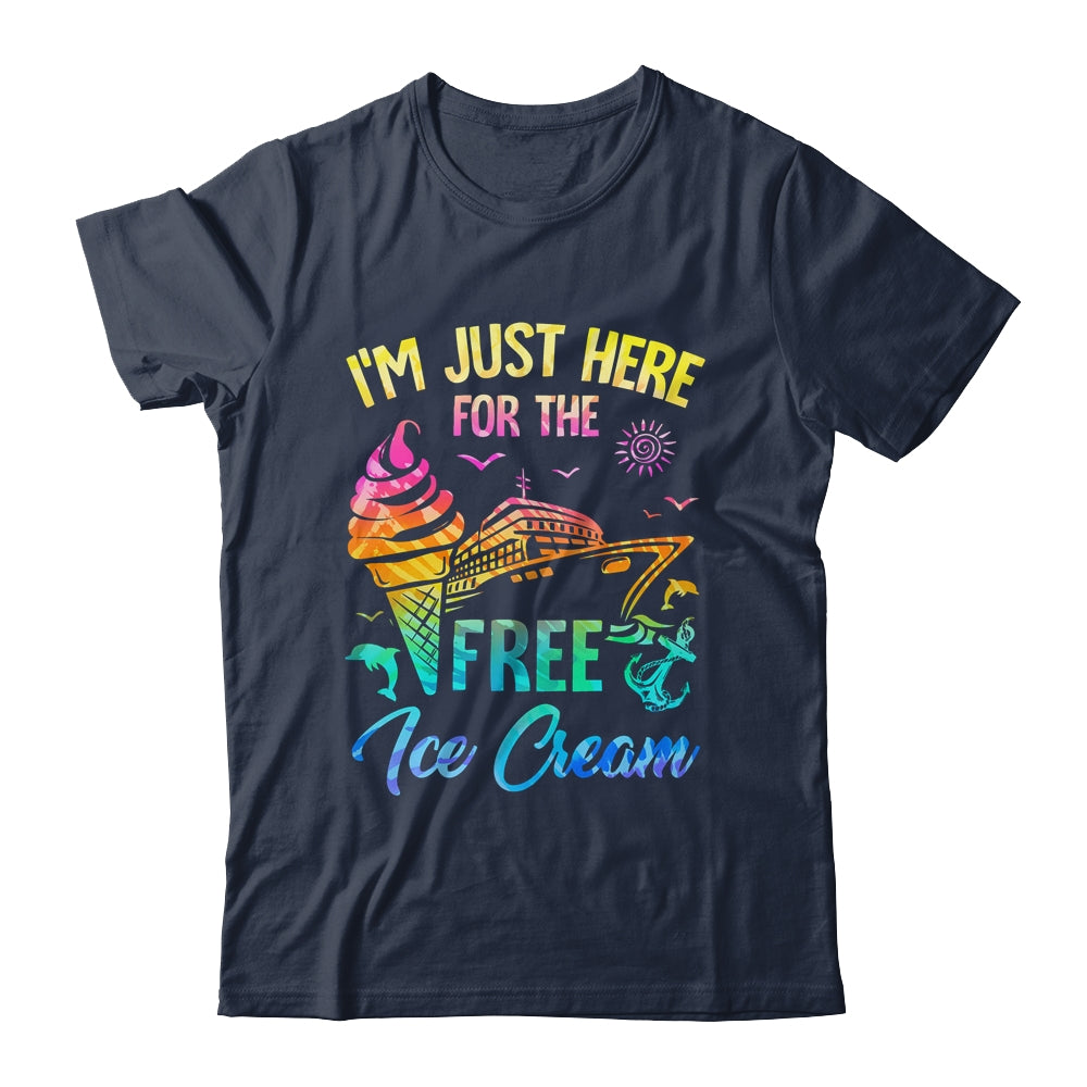 I'm Just Here For The Free Ice Cream Family Cruise Trip 2024 Shirt & Tank Top | siriusteestore